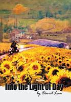 Into the Light of Day 1796013323 Book Cover