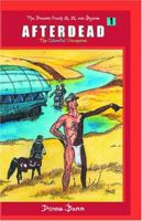 Afterdead: The Desert Peach 31, 32 and Beyond: The Colorful Viewpoint 1892253283 Book Cover