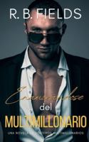 Enamorándose del Multimillonario: Una novela de Solteros Multimillonarios (Spanish Edition) B0G4V4RCDR Book Cover