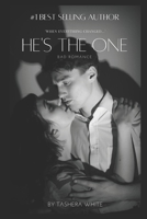 He's The One: When everything changed B0BRJPG4RJ Book Cover