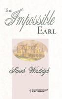 The Impossible Earl 0263155307 Book Cover