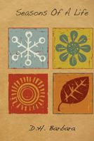 Seasons of a Life 1479302767 Book Cover