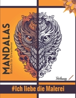 Mandalas - Malbuch für Erwachsene - #Ich liebe die Malerei: Prächtige Mandalas für den leidenschaftlichen | Malbuch Erwachsene und Kinder Anti-Stress ... Gemüse | Ideales Geschenk B08LJV748L Book Cover