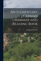 An Elementary German Grammar and Reading Book 1017321272 Book Cover