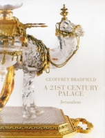 A 21st Century Palace: Jerusalem 0990532046 Book Cover