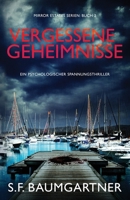 Vergessene Geheimnisse: Ein Psychologischer Spannungsthriller (Mirror Estate) (German Edition) B0F3CT66TN Book Cover
