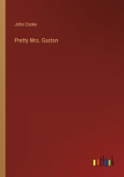Pretty Mrs. Gaston 3368809849 Book Cover