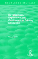 Development, Experience and Curriculum in Primary Education (1984) 1138550825 Book Cover