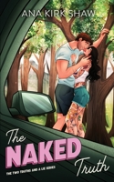 The Naked Truth: An Enemies to Lovers Road Trip Romance (Two Truths and a Lie) B0G637W94P Book Cover