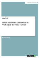 Medial inszenierte Authentizität in Werbespots der Firma Nurofen 3668100713 Book Cover