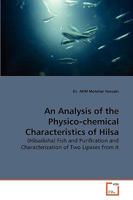 An Analysis of the Physico&#8208;chemical Characteristics of Hilsa 3639268032 Book Cover