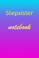 Stepsister: Blank Notebook Wide Ruled Lined Paper Notepad Writing Pad Practice Journal Custom Personalized First Name Initial S Blue Purple Gold Taking Class Notes, Homework, Studying School Homeschoo 1670895971 Book Cover