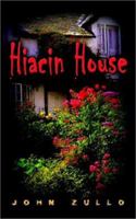 Hiacin House 1403358621 Book Cover