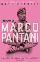 The Death of Marco Pantani: A Biography 0753822032 Book Cover