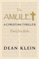 The Amulet: Part One: Relic 1481174363 Book Cover