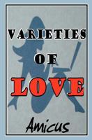 Varieties of Love 1440434255 Book Cover