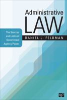 Administrative Law: The Sources and Limits of Government Agency Power 1506308546 Book Cover