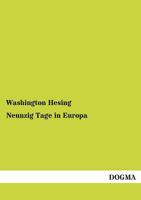 Neunzig tage in Europa 1149479043 Book Cover