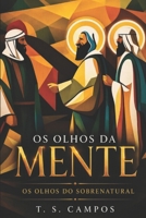 Os olhos da mente: Os olhos do sobrenatural B0FXDTCDCZ Book Cover