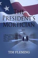 The President's Mortician 098882907X Book Cover