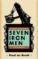 Seven Iron Men: The Merritts and the Discovery of the Mesabi Range 0816652627 Book Cover
