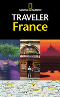 National Geographic Traveler: France 1426208227 Book Cover