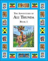 The Adventures of Ali Thunda: Book 1 1425160549 Book Cover