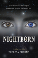 NightBorn: A Debut Novel by Theresa Cheung 1917704453 Book Cover