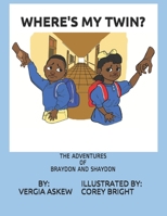 Where's My Twin? B08Y4T72ND Book Cover