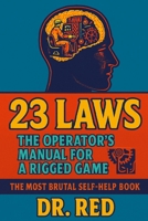 23 LAWS: The Operator's Manual for a Rigged Game B0FLVSPHXV Book Cover