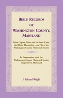 Bible Records of Washington County, Maryland 1585492353 Book Cover
