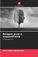 Relapso para a esquizofrenia 6205754819 Book Cover