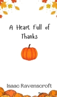 A Heart Full of Thanks 9916943303 Book Cover