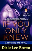 If You Only Knew 0062273914 Book Cover