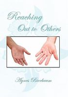 Reaching Out to Others 1456811436 Book Cover