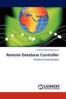 Remote Database Controller 3847372734 Book Cover