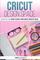 Cricut Design Space 1914039696 Book Cover