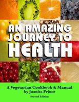 Amazing Journey to Health (Mass Market) 1572586435 Book Cover