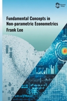 Fundamental Concepts in Non-parametric Econometrics B0H9XY6PCD Book Cover