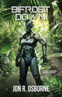 Bifrost Down (Exodus) B0FP1BCLNQ Book Cover