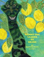 Shimmy-Dee Learns to Share Special Edition 1530643708 Book Cover