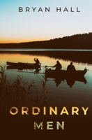 Ordinary Men 1654643823 Book Cover