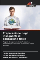 Preparazione degli insegnanti di educazione fisica (Italian Edition) 6208710774 Book Cover