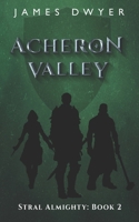 Acheron Valley B09RFVGL15 Book Cover