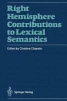 Right Hemisphere Contributions to Lexical Semantics 3642736769 Book Cover