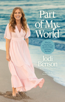 Part of My World: What I've Learned from the Little Mermaid about Love, Faith, and Finding My Voice 1496453271 Book Cover