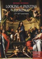 Looking at Painting in Florence 13th-16th Centuries: A Learner's Handbook 8859613272 Book Cover