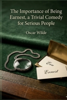 The Importance of Being Earnest B0GT8K3MVW Book Cover