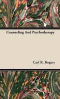 Counseling and Psychotherapy: Newer Concepts in Practice B0006APRZM Book Cover