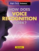 How Does Voice Recognition Work? 148240396X Book Cover